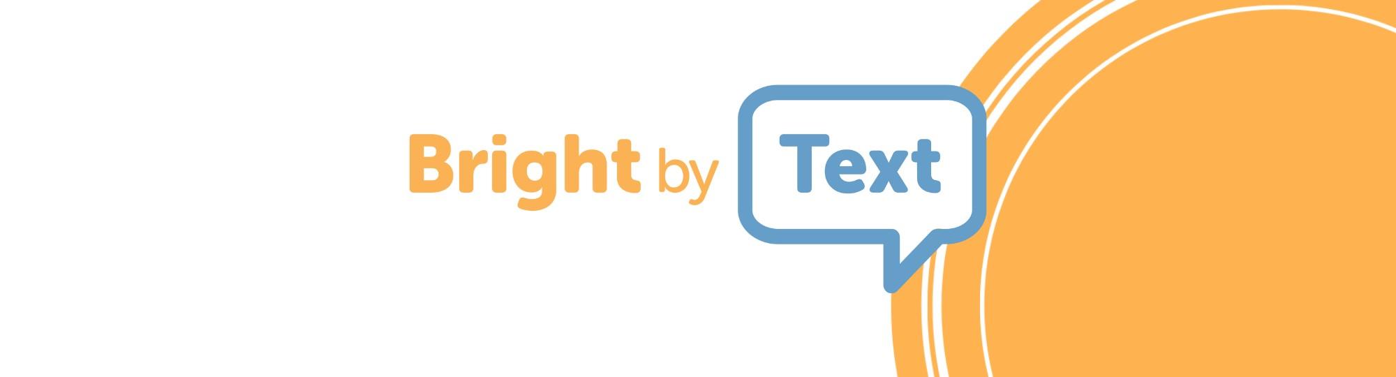 Bright by Text